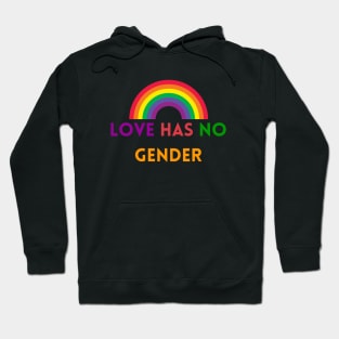 Love has no gender Hoodie